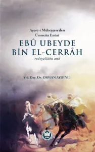 Ebu Ubeyde Bin El-Cerrah (r.a.)