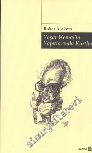 Yaşar Kemalin Yapıtlarında Kürtler -