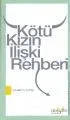 Kötü Kızın İlişki Rehberi