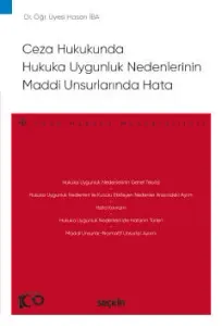 Ceza Hukukunda Hukuka Uygunluk Nedenlerinin Maddi Unsurlarında Hata