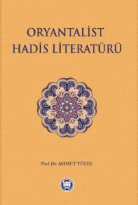 Oryantalist Hadis Literatürü