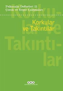 Korkular ve Takıntılar
