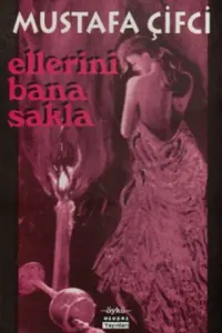 Ellerini Bana Sakla