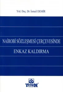 Nirobi Sözleşmesi Çerçevesinde Enkaz Kaldırma