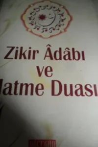 Zikir Adabı ve Hatme Duası