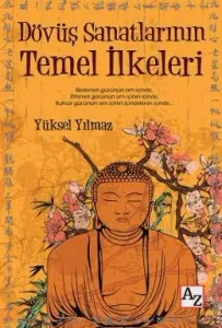 Dövüş Sanatlarının Temel İlkeleri