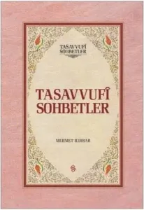 Tasavvuf Sohbetleri (2 Cilt Takım); Tasavvufi Sohbetler