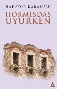HORMİSDAS UYURKEN