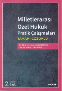 Milletlerarası Özel Hukuk Pratik Çalışmaları