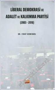 Liberal Demokrasi ve Adalet ve Kalkınma Partisi: 2003 - 2018 -         2022