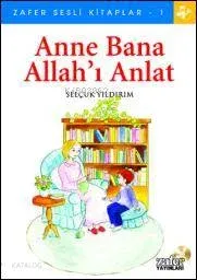 Anne Bana Allah'ı Anlat (sesli Kitap)