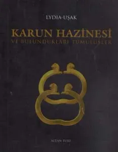 Karun Hazinesi Ve Bulundukları Tümülüsler