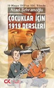 19 Mayıs 1919'un 100. Yılında Çocuklar İçin 1919 Dersleri -