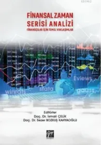 Finansal Zaman Serisi Analizi Finansçılar İçin Temel Yaklaşımlar