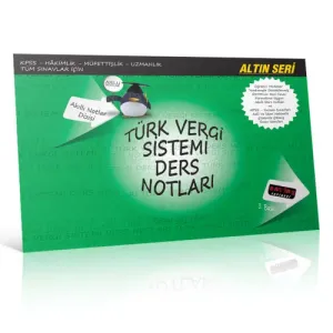 Savaş Türk Vergi Sistemi Ders Notları Akıllı Notlar Dizisi Altın Seri