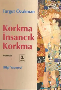 Korkma İnsancık Korkma