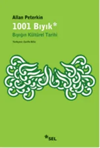 1001 Bıyık - Bıyığın Kültürel Tarihi