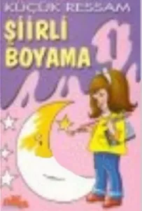Küçük Ressam Şiirli Boyama 1