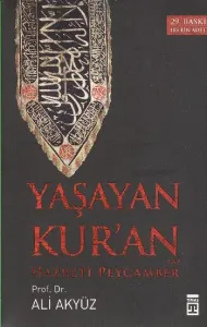 Yaşayan Kur'an Hazreti Peygamber