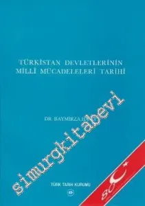 Türkistan Devletlerinin Milli Mücadeleleri Tarihi -        2004
