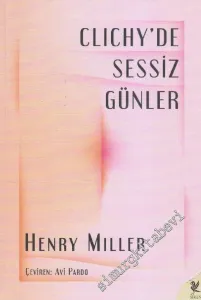 Clichy'de Sessiz Günler -