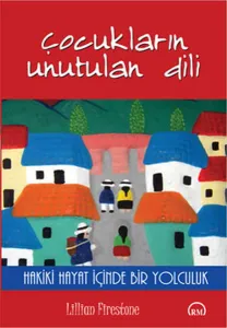 Çocukların Unutulan Dili
