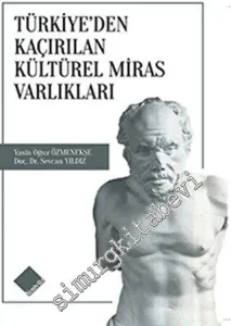 Türkiye'den Kaçırılan Kültürel Miras Varlıkları -         2022