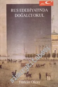 Rus Edebiyatında Doğalcı Okul -