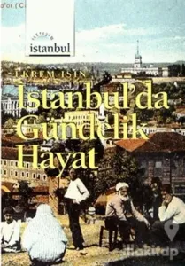 İstanbul'da Gündelik Hayat