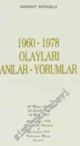 1960 - 1978 Olayları, Anılar - Yorumlar -         1995