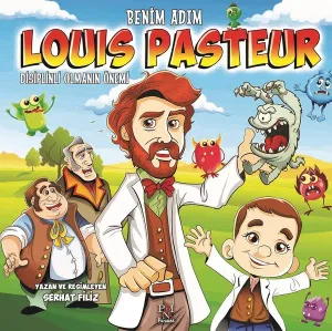 Benim Adım Louis Pasteur - Disiplinli Olmanın Önemi