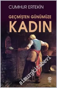 Geçmişten Günümüze Kadın -         2022