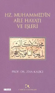 Hz. Muhammedin Aile Hayatı ve Eşleri