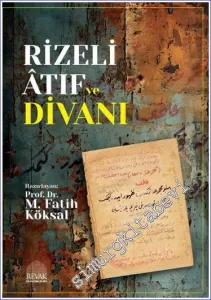 Rizeli Atıf ve Divanı -