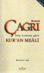Evrensel Çağrı Kuran Meali İniş Sırasına Göre Evrensel Çağrı Kuran Meali İniş Sırasına Göre