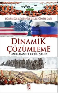 Dinamik Çözümleme Dinamik Çözümleme