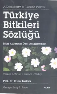 Türkiye Bitkiler Sözlüğü Türkçe-Latince (Latince-Türkçe (Cep Boy)); Bitki Adlarının Özel Açıklamaları