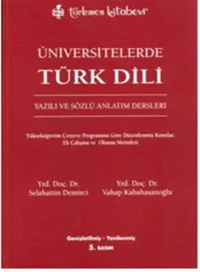 Üniversitelerde Türk Dili; Yazılı ve Sözlü Anlatım Dersleri