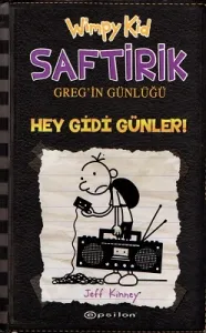 Saftirik Greg'in Günlüğü 10 - Hey Gidi Günler!