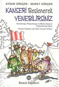 Kanseri Beslenerek Yenebilirsiniz: Kemoterapi, Radyoterapi ve Meme Kanseri Tedavilerinde  -