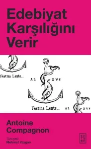 Edebiyat Karşılığını Verir