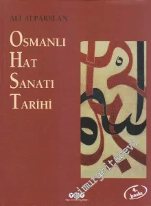 Osmanlı Hat Sanatı Tarihi -