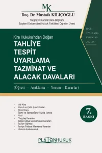 TAHLİYE TESPİT UYARLAMA TAZMİNAT VE ALACAK