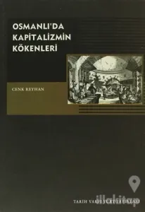 Osmanlı'da Kapitalizmin Kökenleri