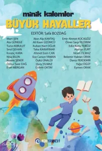 Minik Kalemler Büyük Hayaller