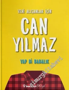 Yeni Alışanlar İçin Yap Bi Babalık -         2017