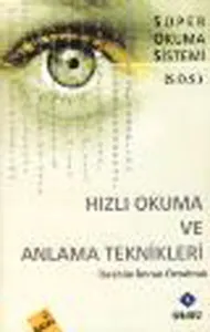 Hızlı Okuma ve Anlama Teknikleri; Süper okuma Sistemi (S.O.S.)