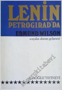 Lenin Petrogırad'da: Sosyalist Akımın Gelişmesi -