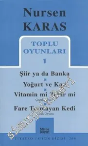 Toplu Oyunları 1: Şiir ya da Banka - Yoğurt ve Kan - Vitamin mi Zehir mi - Fare Tutmayan Kedi -