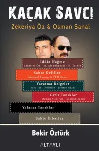 Kaçak Savcı; Zekeriya Öz Osman Şanal
